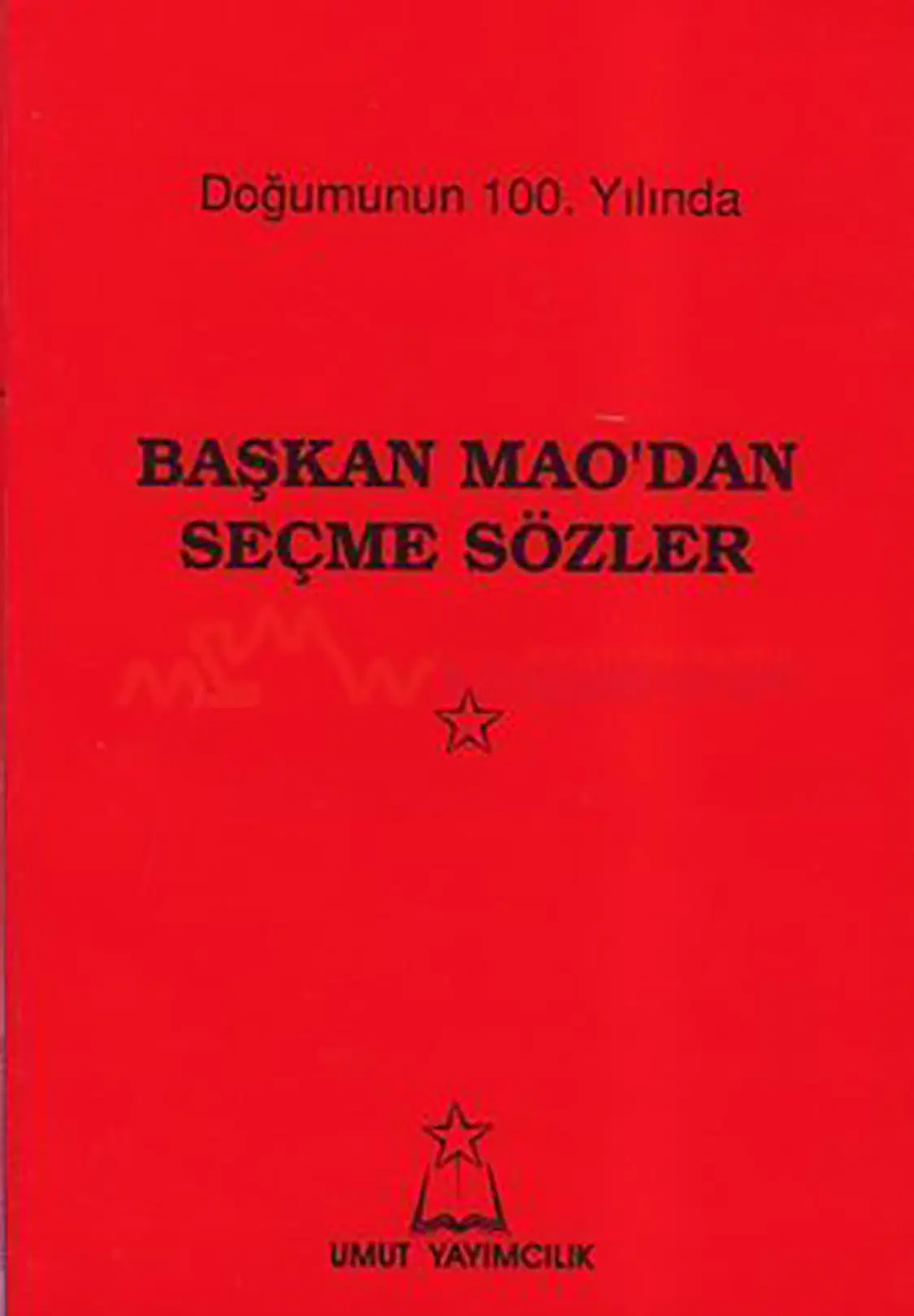 Başkan Mao'dan Seçme Sözler